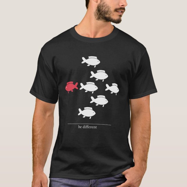 Be different  be different swimming against the el T-Shirt (Front)