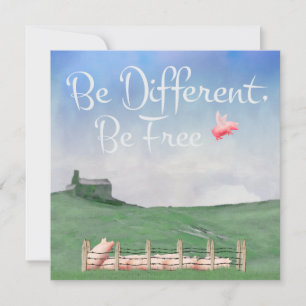 Be Different, Be Free Card