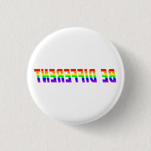 Be different   LGBTQ+ Pride  3 Cm Round Badge