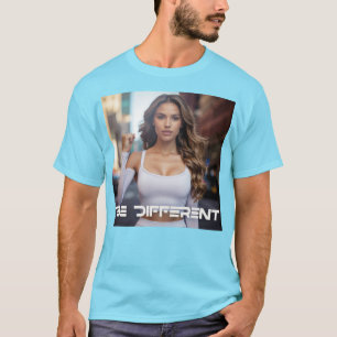 BE DIFFERENT T-Shirt