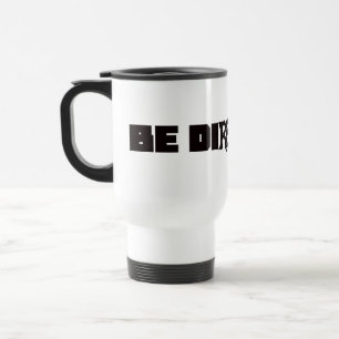 Be Direffent Travel Mug