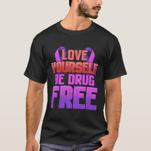 Be Drug Free Love Yourself Purple Ribbon T-Shirt