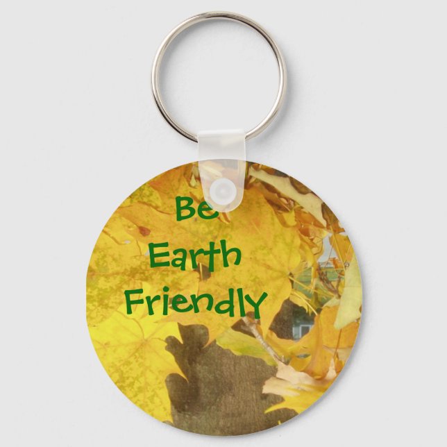 Be Earth Friendly Key Ring (Front)