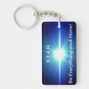 Be Everything and More! Keychain