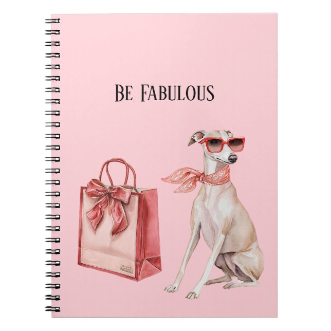 Be Fabulous Dog Bag Notebook (Front)