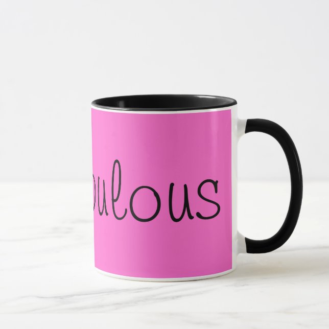 Be Fabulous! Mug (Right)
