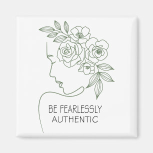 Be Fearlessly Flowers Head Feminine Magnet