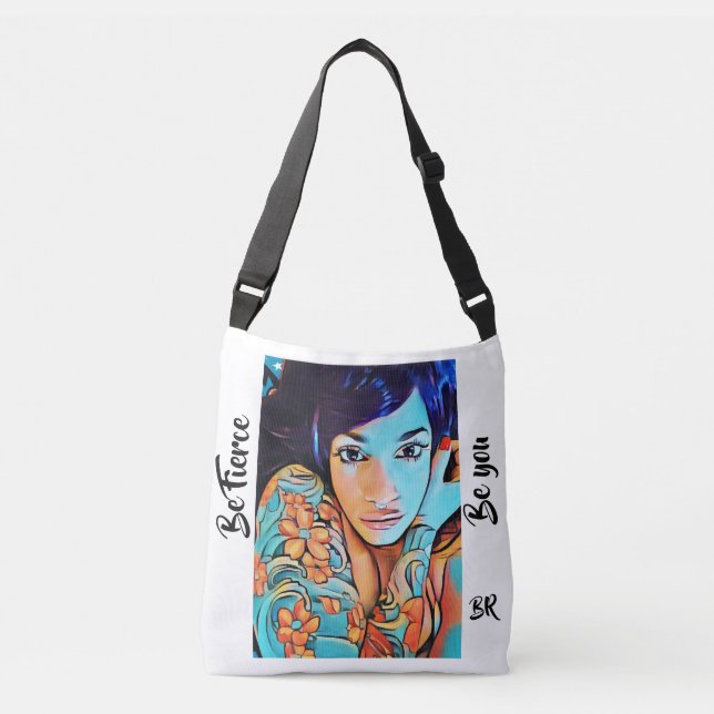 Be fierce Be you Crossbody Bag (Front)
