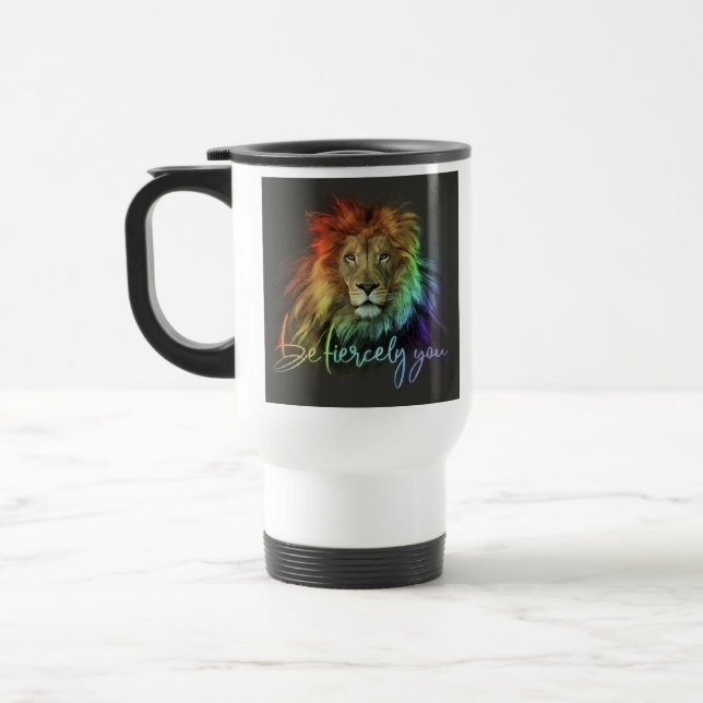 "Be Fiercely You" Travel Coffee Mug. Travel Mug (Left)