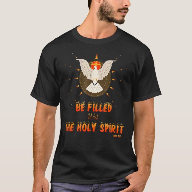 Be Filled With The Holy Spirit Conversion Of Paul  T-Shirt (Front)
