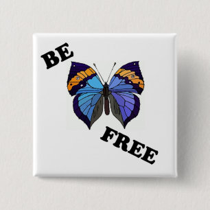 " BE FREE " BUTTERFLY 15 CM SQUARE BADGE