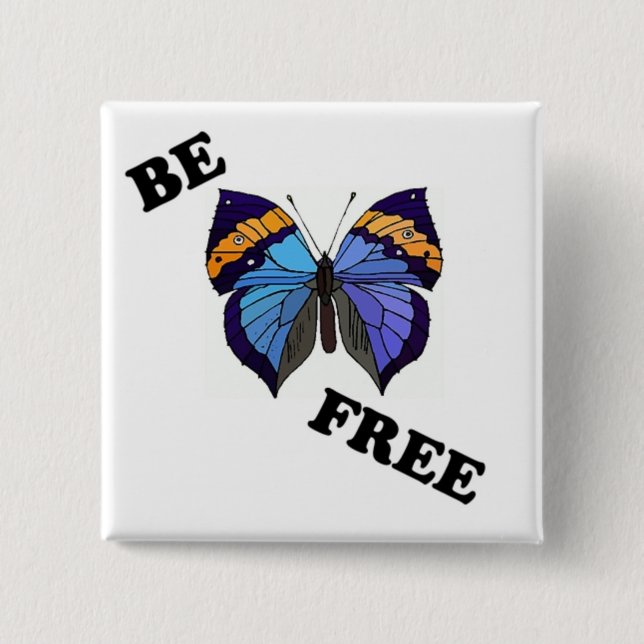 " BE FREE " BUTTERFLY 15 CM SQUARE BADGE (Front)