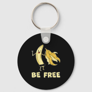 Be Free Funny Banana Graphic Fruit Lover Freedom H Key Ring