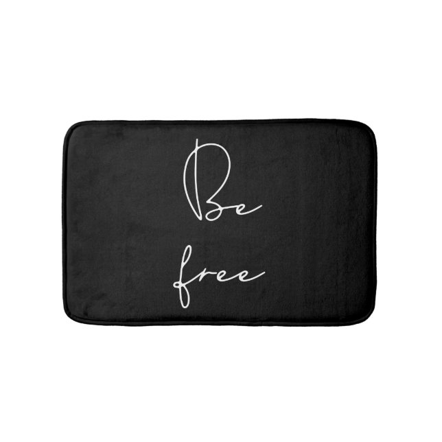 Be free white font bath mat (Front)