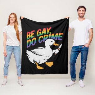 Be Gay Do Crime Funny Goose Rainbow Pride LGBTQ Fleece Blanket