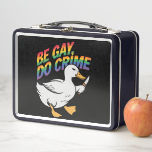 Be Gay Do Crime Funny Goose Rainbow Pride LGBTQ Metal Lunch Box