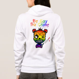 Be Gay Do Crime LGBTQ+ Pride Bear Hoodie
