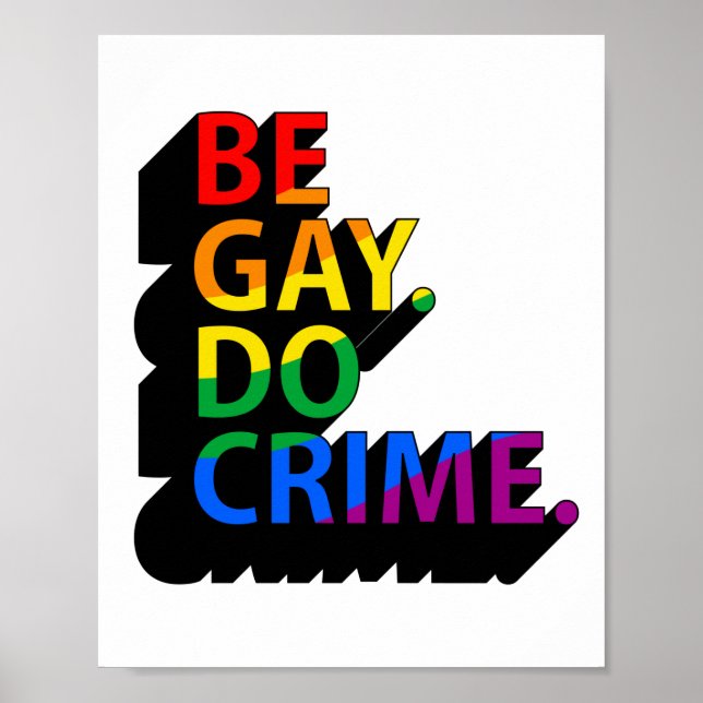 BE GAY DO CRIME POSTER (Front)