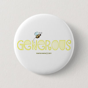 Be Generous - A Positive Word 6 Cm Round Badge