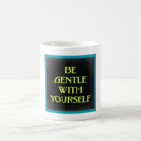 Be gentle with yourself Quotation Typography