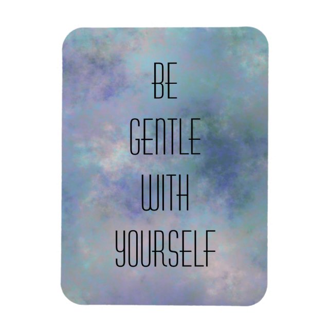 Be gentle with yourself watercolor background magnet (Vertical)