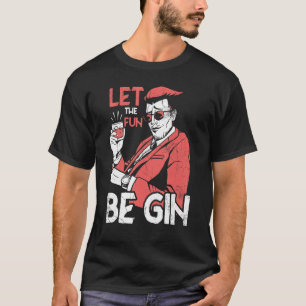 Be Gin 9 T-Shirt