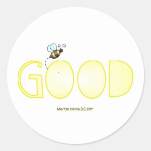 Be Good - A Positive Word Classic Round Sticker