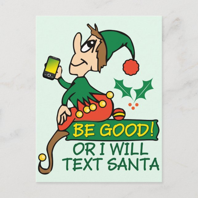 Be Good Says Christmas Elf Holiday Postcard (Front)