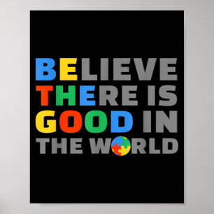 Be Good Shirt Autism Awareness Positive Message Poster