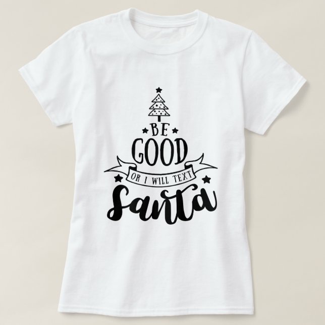 Be good T-Shirt (Design Front)