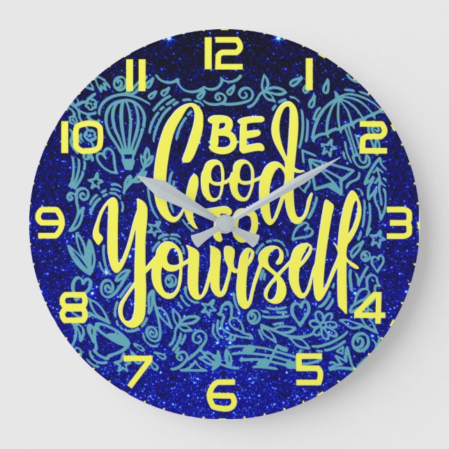 Be good to yourself motivational quote positive large clock (Front)