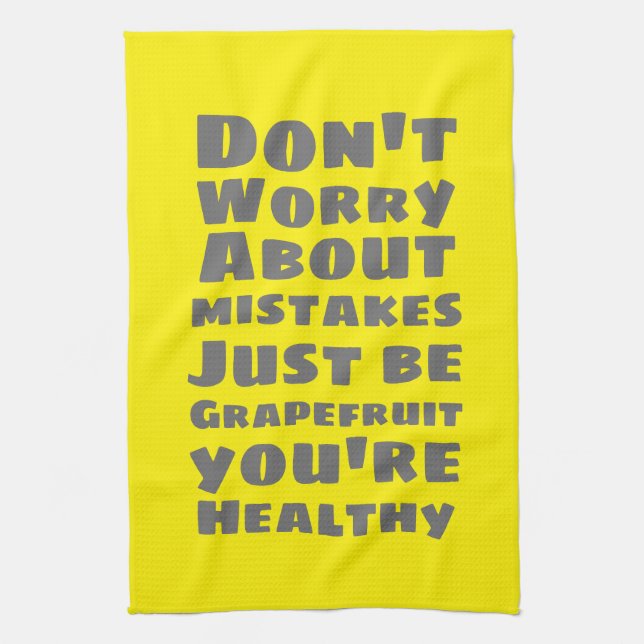 Be Grapefruit Tea Towel (Vertical)