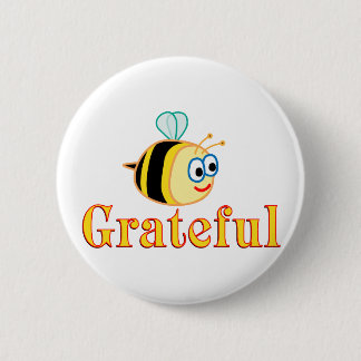Be Grateful 6 Cm Round Badge
