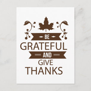 be grateful and give thanks holiday postcard
