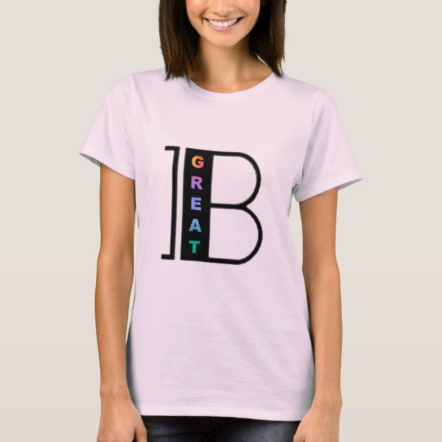 Be Great T-Shirt (Front)