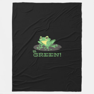 Be Green Frog   Cartoon Frog   Funny Frog Lover Fleece Blanket