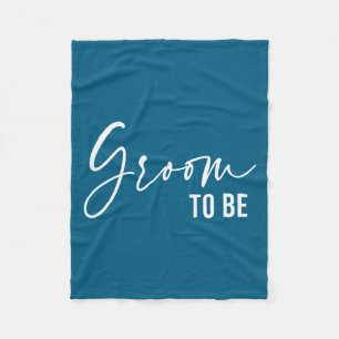 Be Groom Wedding Bridal Bachelorette Party Fleece Blanket