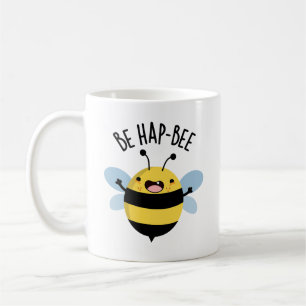 Be Hap-bee Funny Bee Pun  Coffee Mug