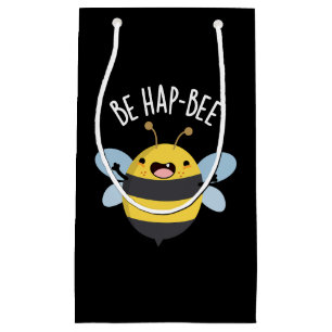 Be Hap-bee Funny Bee Pun Dark BG Small Gift Bag
