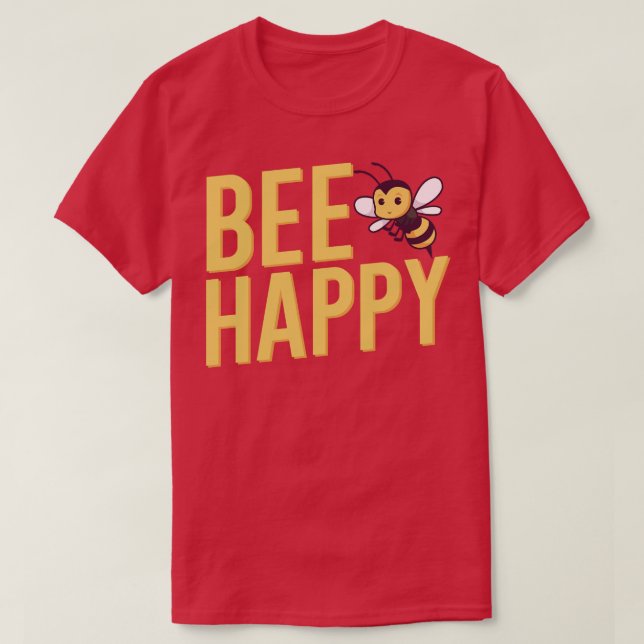Be happy 1 T-Shirt (Design Front)