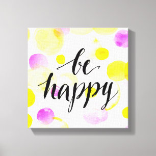 Be Happy 2 Canvas Print