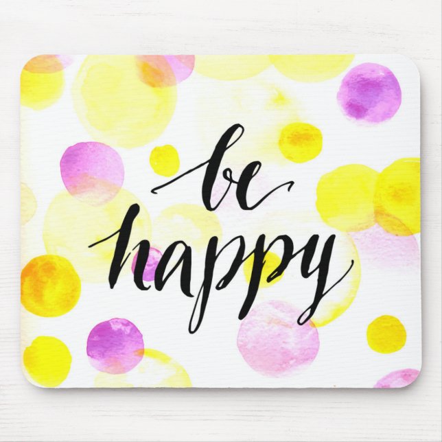 Be Happy 2 Mouse Mat (Front)
