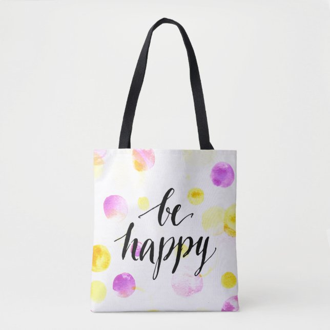 Be Happy 2 Tote Bag (Front)