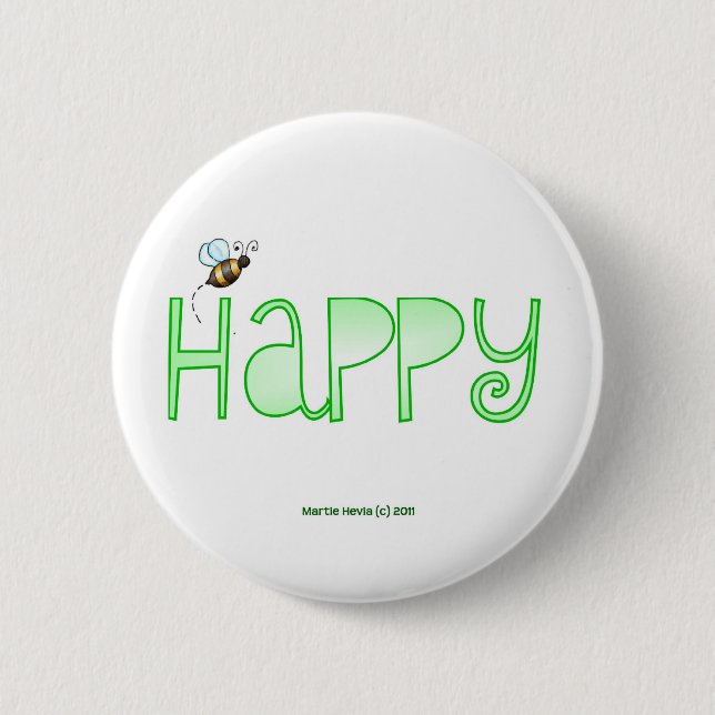 Be Happy - A Positive Word - Apparel (Green) 6 Cm Round Badge (Front)