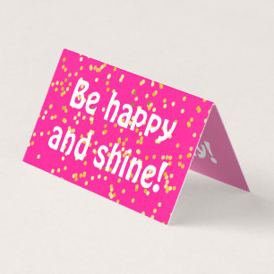 Be happy and shine Happy birthday Folded Card