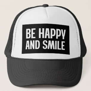 Be Happy And Smile Trucker Hat