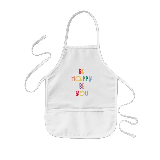 Be Happy Be You Kids Apron (Front)