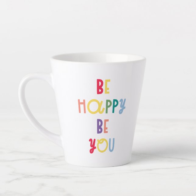 Be Happy Be You Latte Mug (Left)