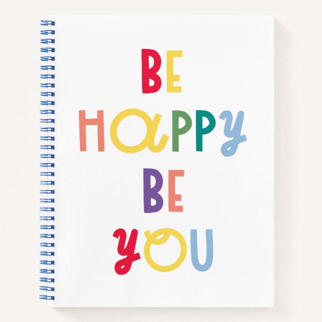 Be Happy Be You Notebook (Front)
