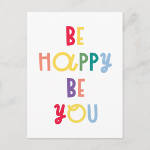 Be Happy Be You Postcard